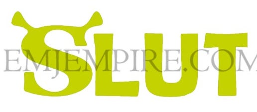 Shrek Slut sticker - Waterproof vinyl decal for car, laptop, phone, water bottle