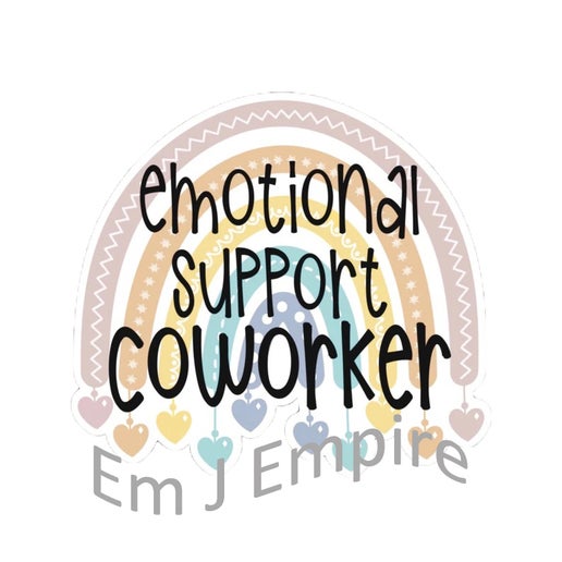 Emotional support co-worker sticker - Waterproof vinyl decal for car, laptop, phone, water bottle