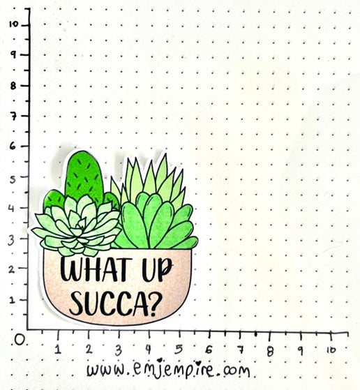 What up succa sticker - Waterproof vinyl decal for car, laptop, phone, water bottle