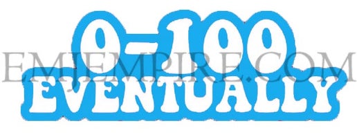0-100 eventually sticker - Waterproof vinyl decal for car, laptop, phone, water bottle (Copy)