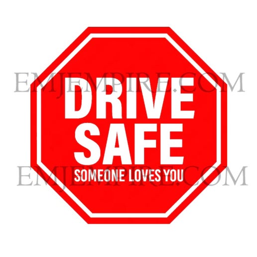 Drive safe someone loves you sticker - Waterproof vinyl decal for car, laptop, phone, water bottle