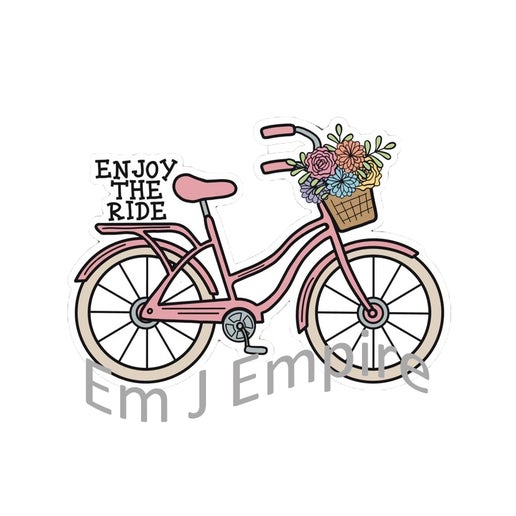 Enjoy the ride sticker - Waterproof vinyl decal for car, laptop, phone, water bottle