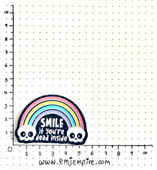 Smile if your dead inside sticker - Waterproof vinyl decal for car, laptop, phone, water bottle